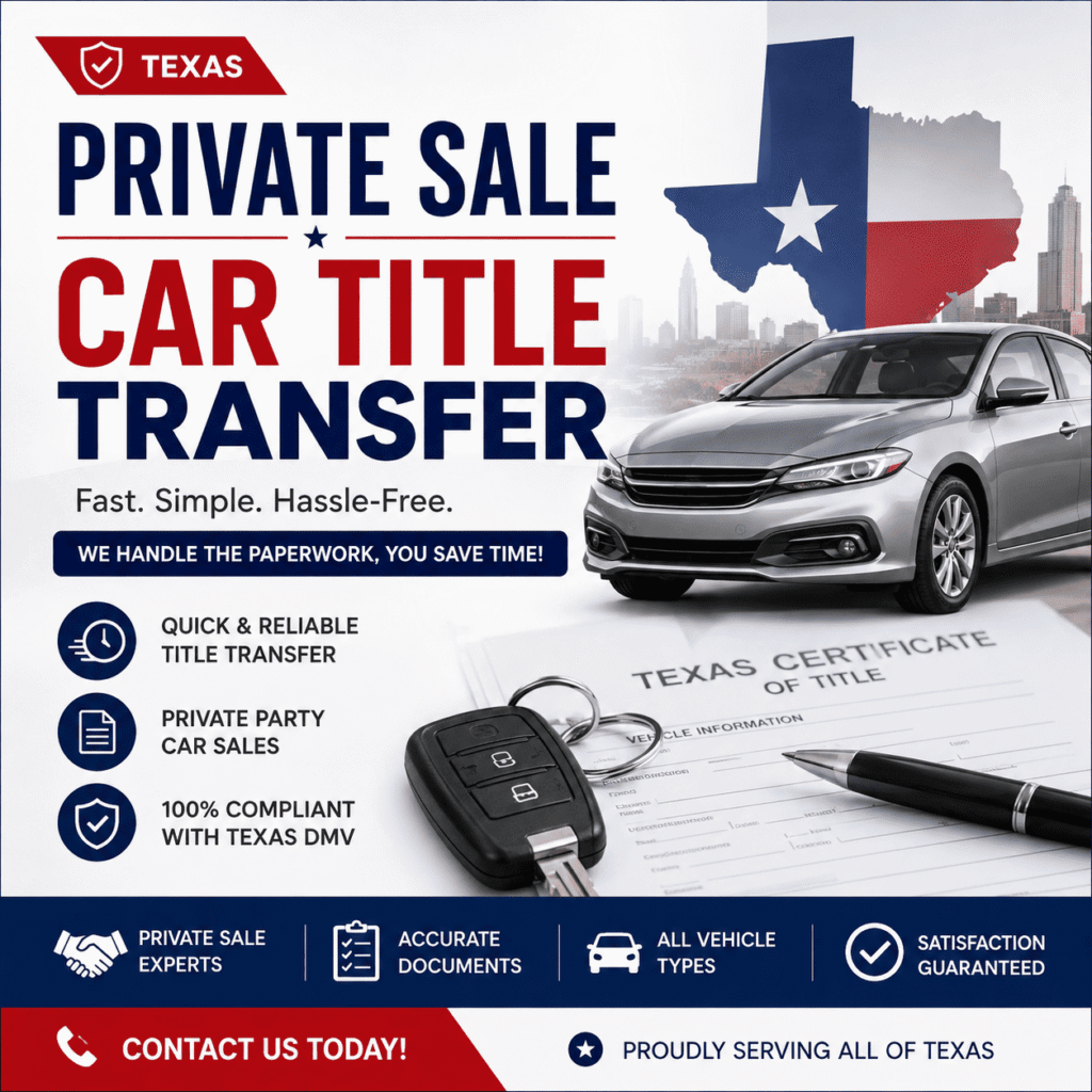 private sale car title transfer texas private sale car title transfer texas